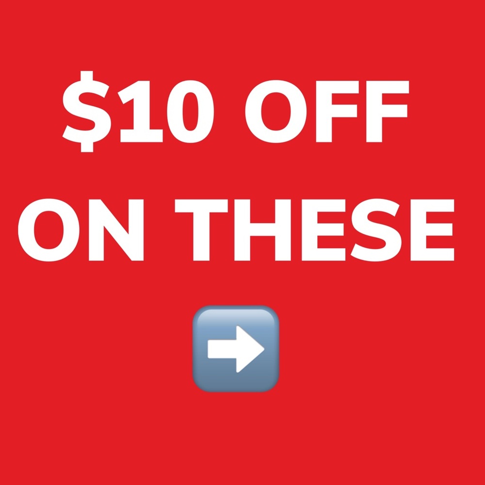 $10 OFF THESE ITEMS ➡️